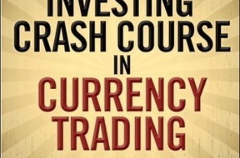 Investing Crash Course in Currency Trading